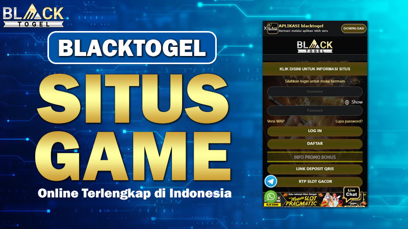 Blacktogel: Situs Game Online Terlengkap di Indonesia
