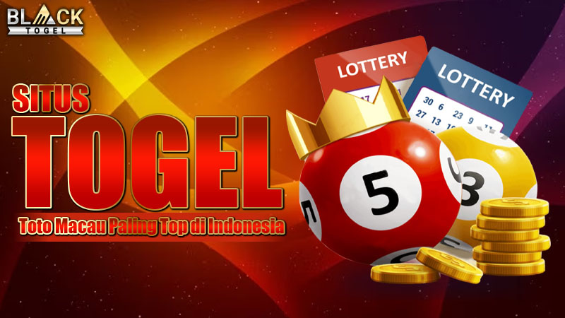 Situs Togel Toto Macau Paling Top di Indonesia