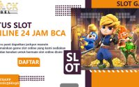 Situs Slot Online 24 Jam BCA